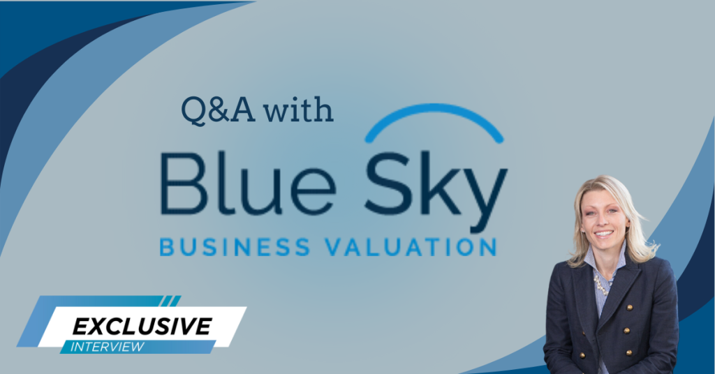 Q&A with Blue Sky Business Valuation - Exclusive Interview